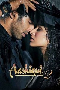 Aashiqui 2 Movie Download