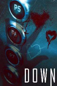 Down 2019 Movie Download