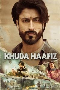 Khuda Haafiz Movie Download