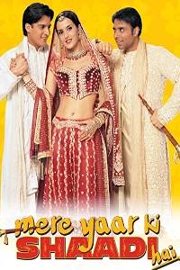 Mere Yaar Ki Shaadi Hai Movie Download