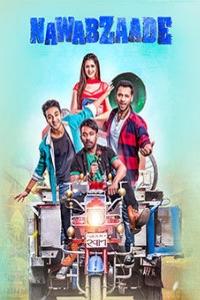 Nawabzaade Movie Download